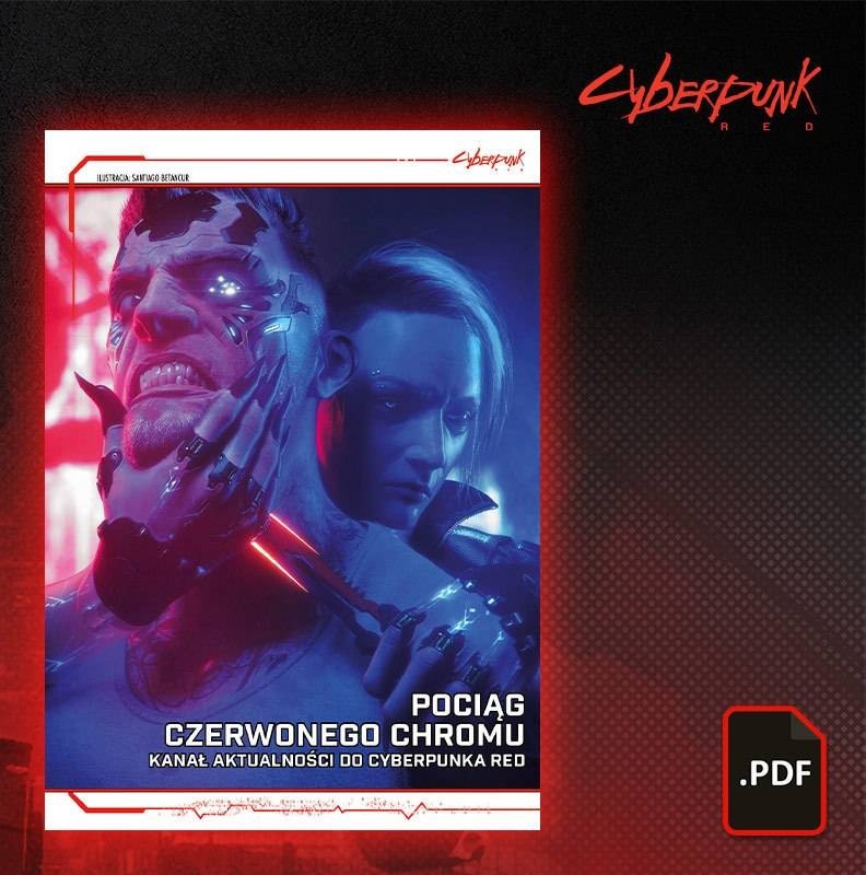 PDF Cyberpunk RED - Pociąg Czerwonego Chromu