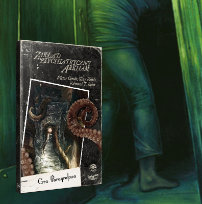Choose Cthulhu 14: Zakład psychiatryczny Arkham