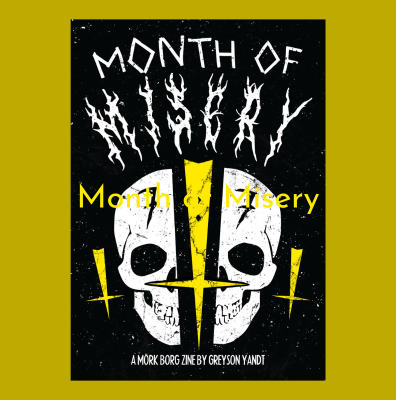 Month of Misery | Mörk Borg Compatible