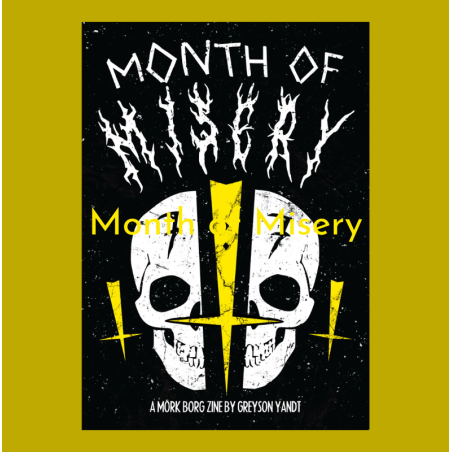 Month of Misery | Mörk Borg Compatible