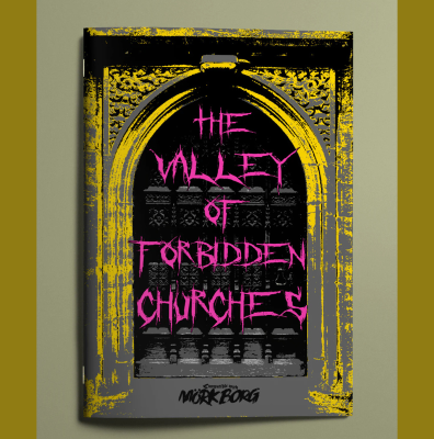 The Valley of Forbidden Churches | Mörk Borg Compatible