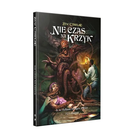 Zew Cthulhu: Nie czas na krzyk - Black Monk: gry fabularne (RPG)!