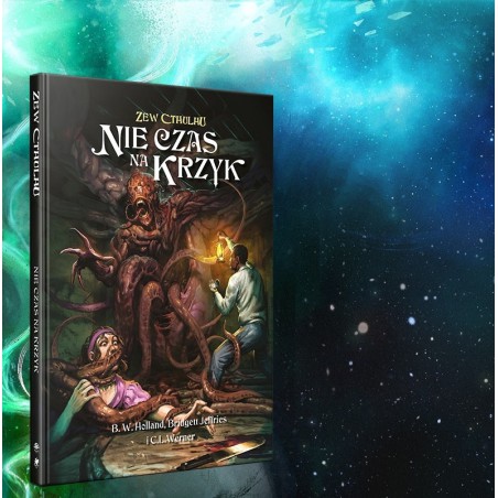 Zew Cthulhu: Nie czas na krzyk - Black Monk: gry fabularne (RPG)!