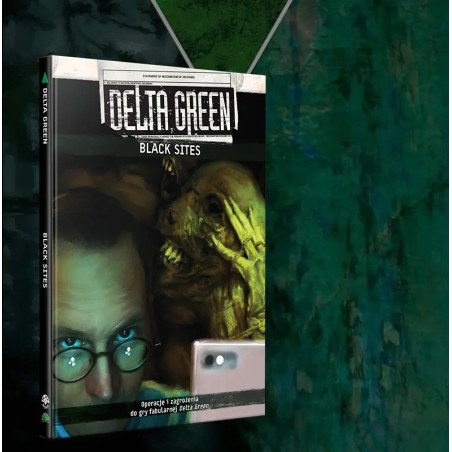 Delta Green: Black Sites | Black Monk - gry fabularne (RPG)!