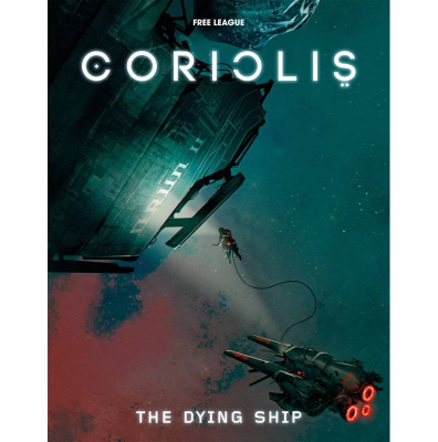 Coriolis The Dying Ship  - Black Monk: gry fabularne (RPG)!