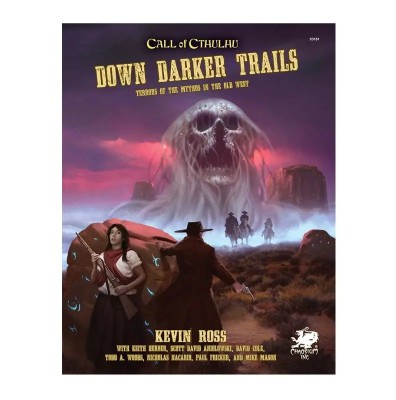 Call Of Cthulhu: Down Darker Trails - Zew Cthulhu na Dzikim Zachodzie