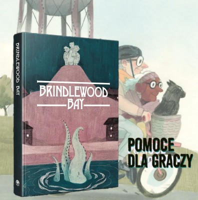 Brindlewood Bay  - darmowe pomoce dla graczy | Black Monk (gry RPG)