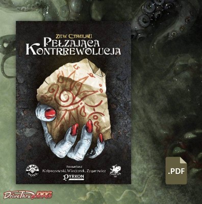 PDF Zew Cthulhu: Pełzająca kontrrewolucja - Black Monk: Gry Fabularne (RPG)!