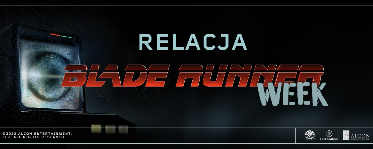 Łowcy Androidów w Akcji: Relacja z Blade Runner Week
