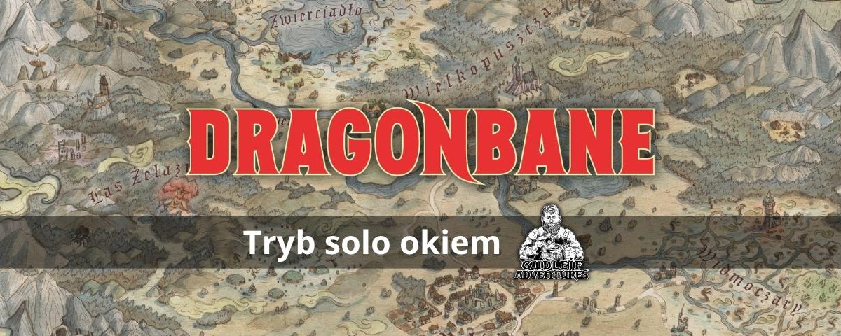 Tryb solo okiem Gudlejf Adventures